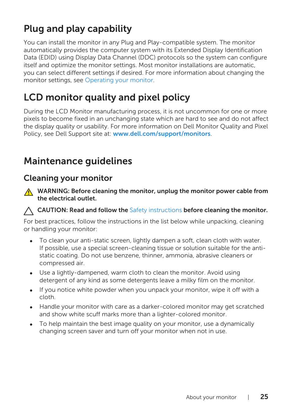 Plug and play capability, Lcd monitor quality and pixel policy, Maintenance guidelines | Cleaning your monitor | Dell P2418HZM 23.8" 16:9 IPS Monitor User Manual | Page 25 / 71