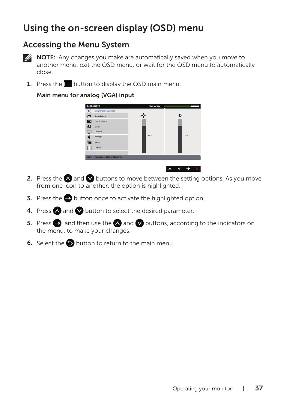 Using the on-screen display (osd) menu, Accessing the menu system | Dell P2418HZM 23.8" 16:9 IPS Monitor User Manual | Page 37 / 71