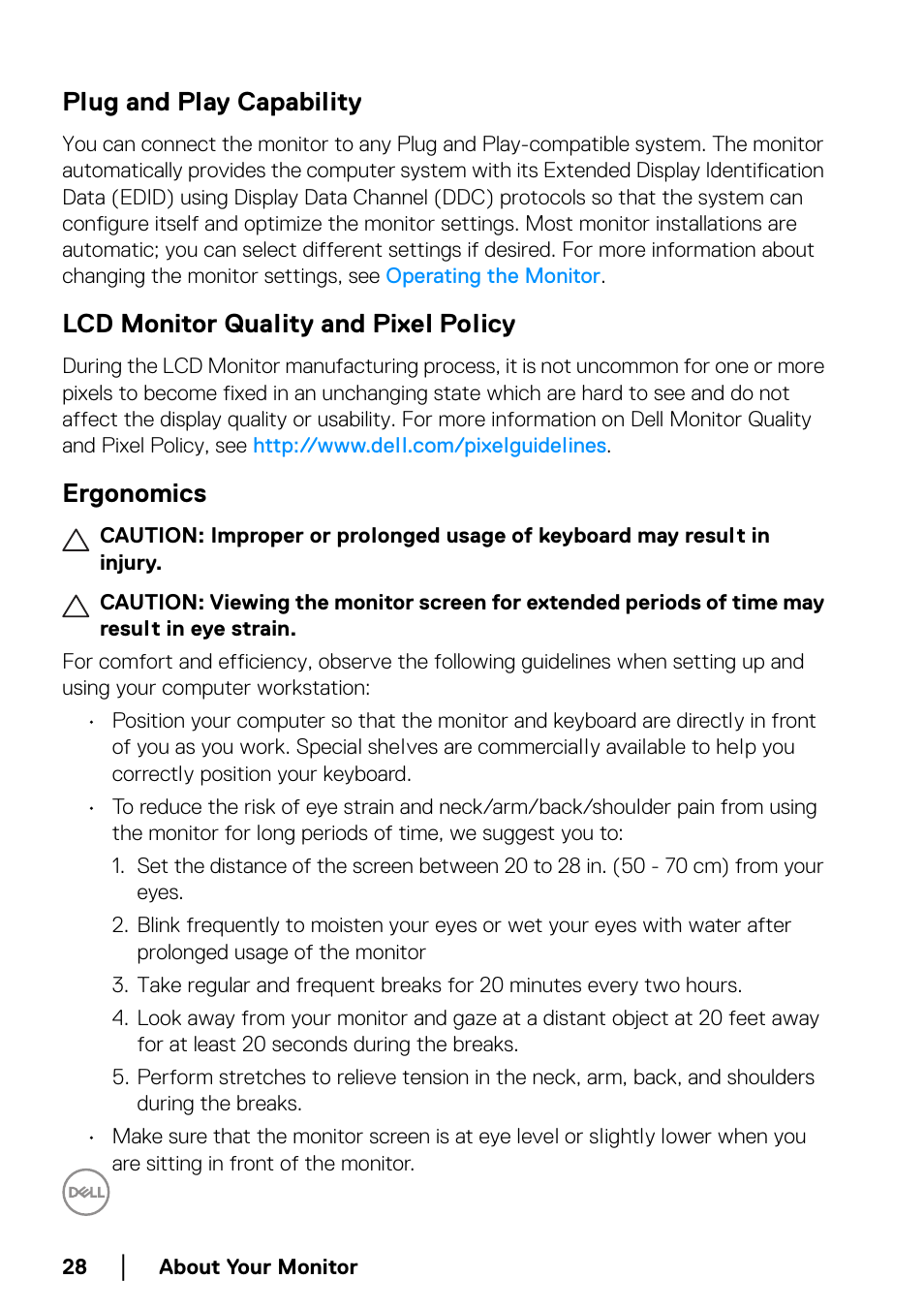 Plug and play capability, Lcd monitor quality and pixel policy, Ergonomics | Dell C2723H 27" Video Conferencing Monitor User Manual | Page 28 / 109
