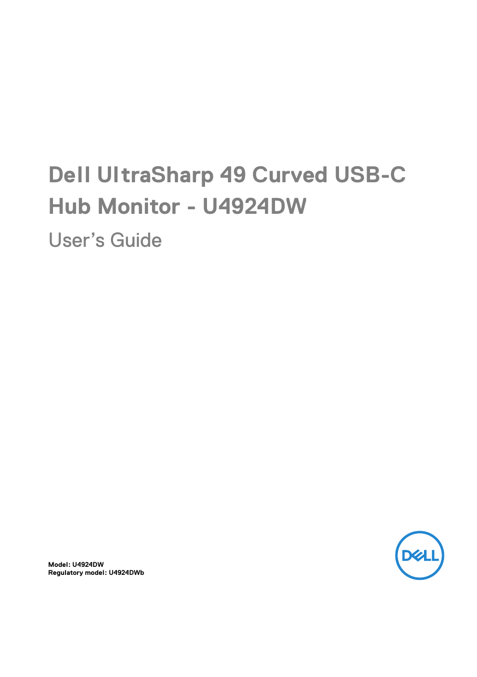 Dell UltraSharp 49 U4924DW 49" WQHD Ultrawide Curved Monitor User Manual | 103 pages