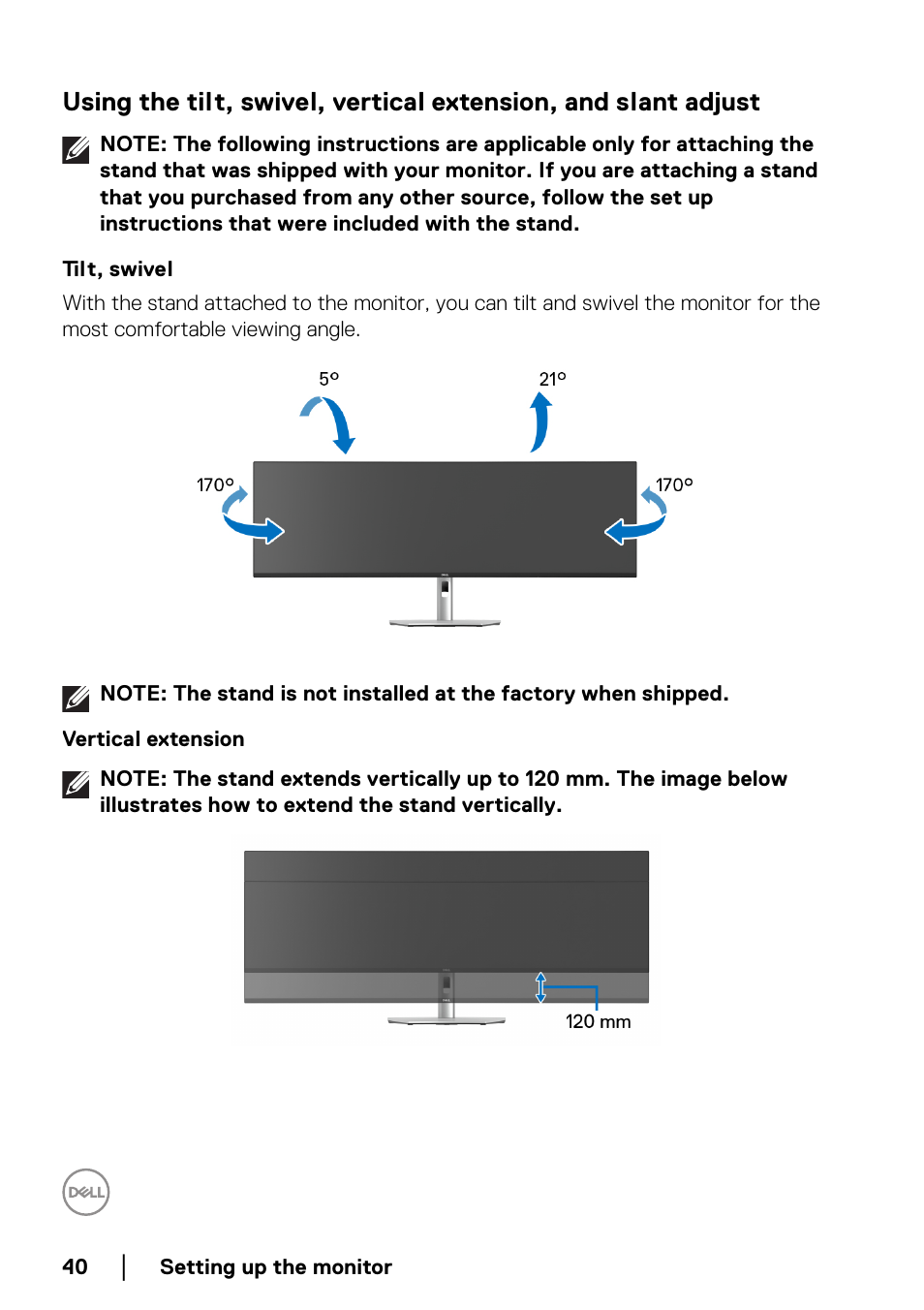 Using the tilt, swivel, vertical extension, And slant adjust, Tilt, swivel | Vertical extension | Dell UltraSharp 49 U4924DW 49" WQHD Ultrawide Curved Monitor User Manual | Page 40 / 103