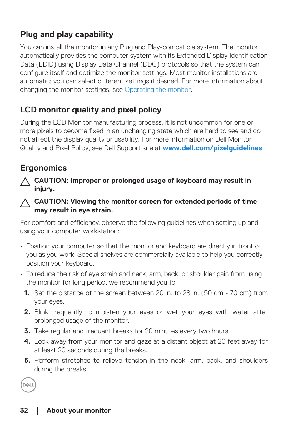 Plug and play capability, Lcd monitor quality and pixel policy, Ergonomics | Dell P2723DE 27" 1440p USB Type-C Hub Monitor User Manual | Page 32 / 94