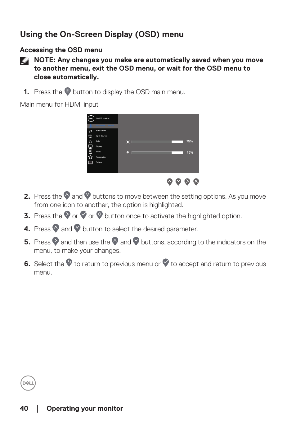 Using the on-screen display (osd) menu, Accessing the osd menu, Operating your monitor | Dell SE2722H 27" 16:9 LCD Monitor User Manual | Page 40 / 63