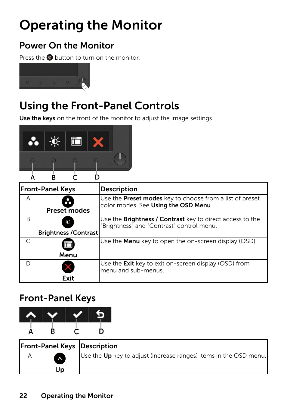 Operating the monitor, Power on the monitor, Using the front-panel controls | Front-panel keys | Dell E1916HV 19" 16:9 LCD Monitor User Manual | Page 22 / 72