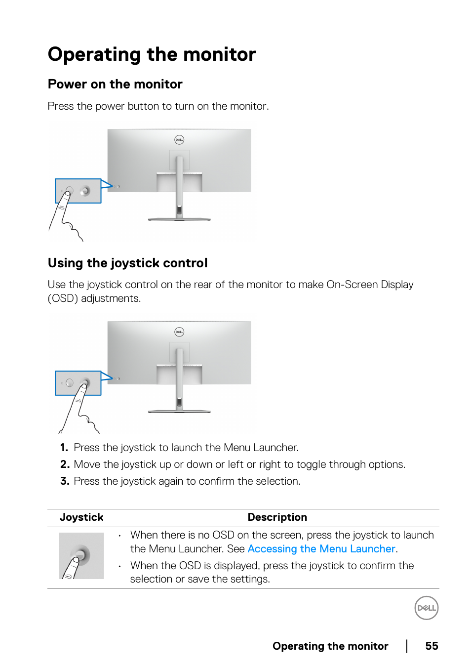 Operating the monitor, Power on the monitor, Using the joystick control | Operating the, Monitor | Dell UltraSharp 38" 1600p Curved Monitor User Manual | Page 55 / 96
