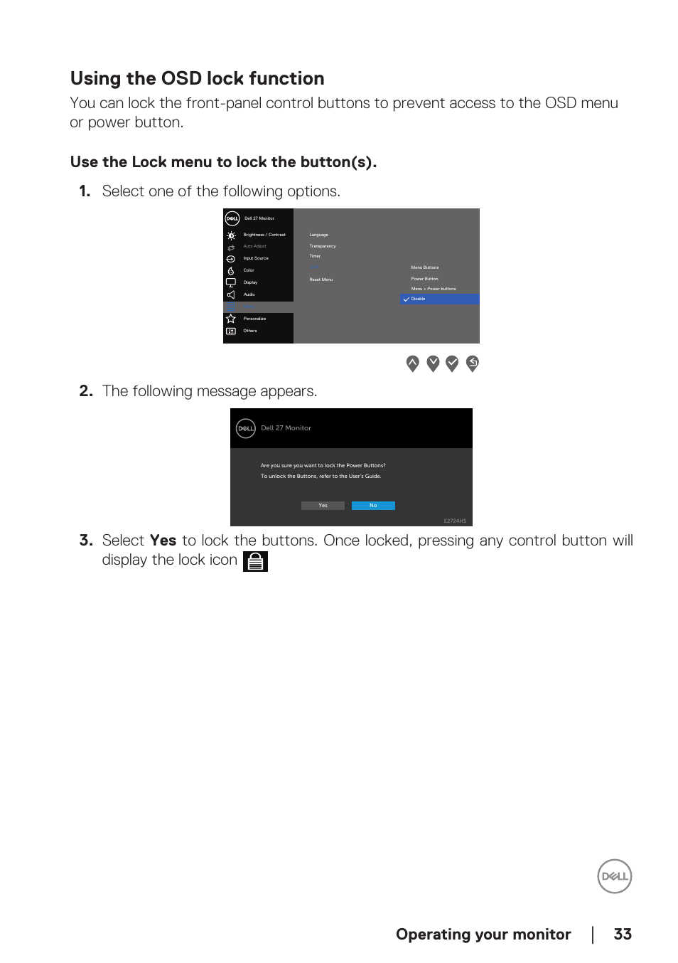 Using the osd lock function, Use the lock menu to lock the button(s), Operating your monitor | The following message appears | Dell E2724HS 27" Monitor User Manual | Page 33 / 63