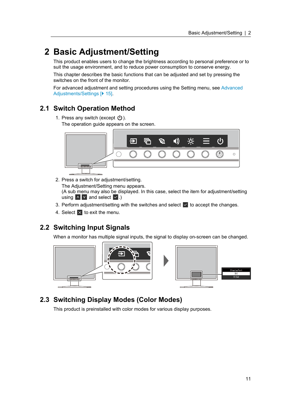 2 basic adjustment/setting, 1 switch operation method, 2 switching input signals | 3 switching display modes (color modes), Switch operation method, Switching input signals, Switching display modes (color modes), Operate the | Eizo FlexScan S1934 19" 5:4 Square IPS Monitor User Manual | Page 11 / 36
