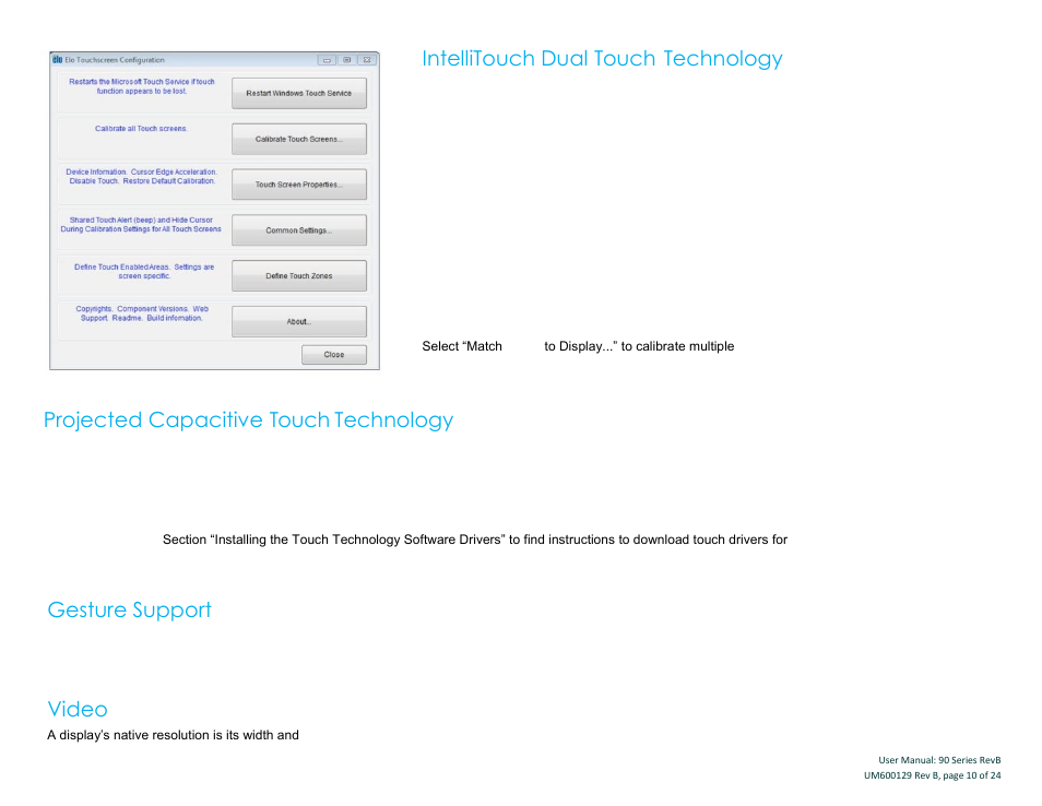 Intellitouch dual touch technology, Projected capacitive touch technology, Gesture support | Video | Elo TouchSystems 19" 1990L Open-Frame LCD Touchscreen Monitor User Manual | Page 11 / 24