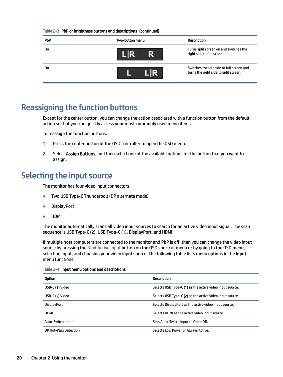 Reassigning the function buttons, Selecting the input source, Assigning the function buttons | Ecting the input source | HP Z40c G3 39.7" 21:9 Curved 5K IPS Monitor User Manual | Page 25 / 45