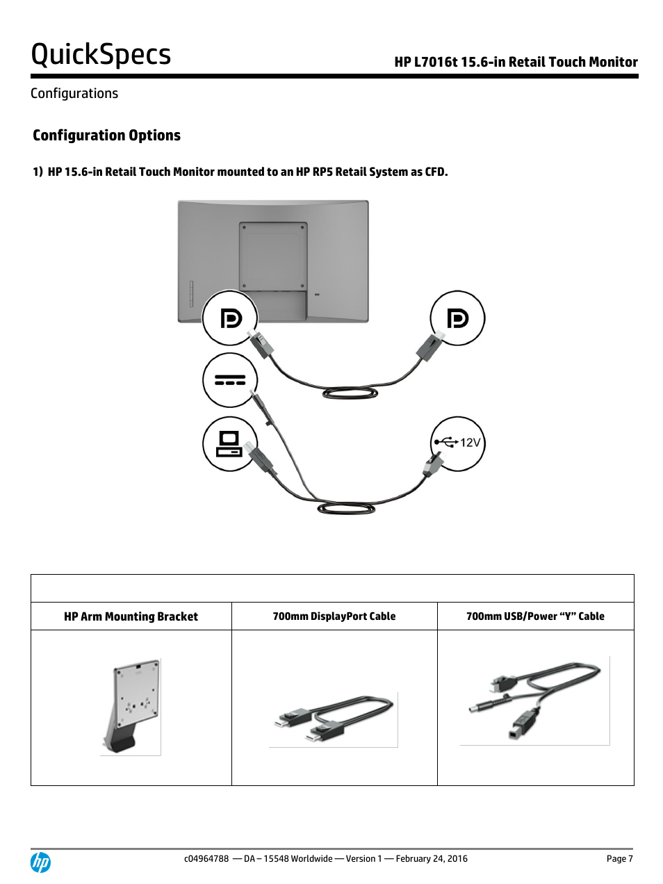 Configurations, Quickspecs, Configuration options | HP L7016t 15.6" Retail Multi-Touch TN Monitor User Manual | Page 7 / 12