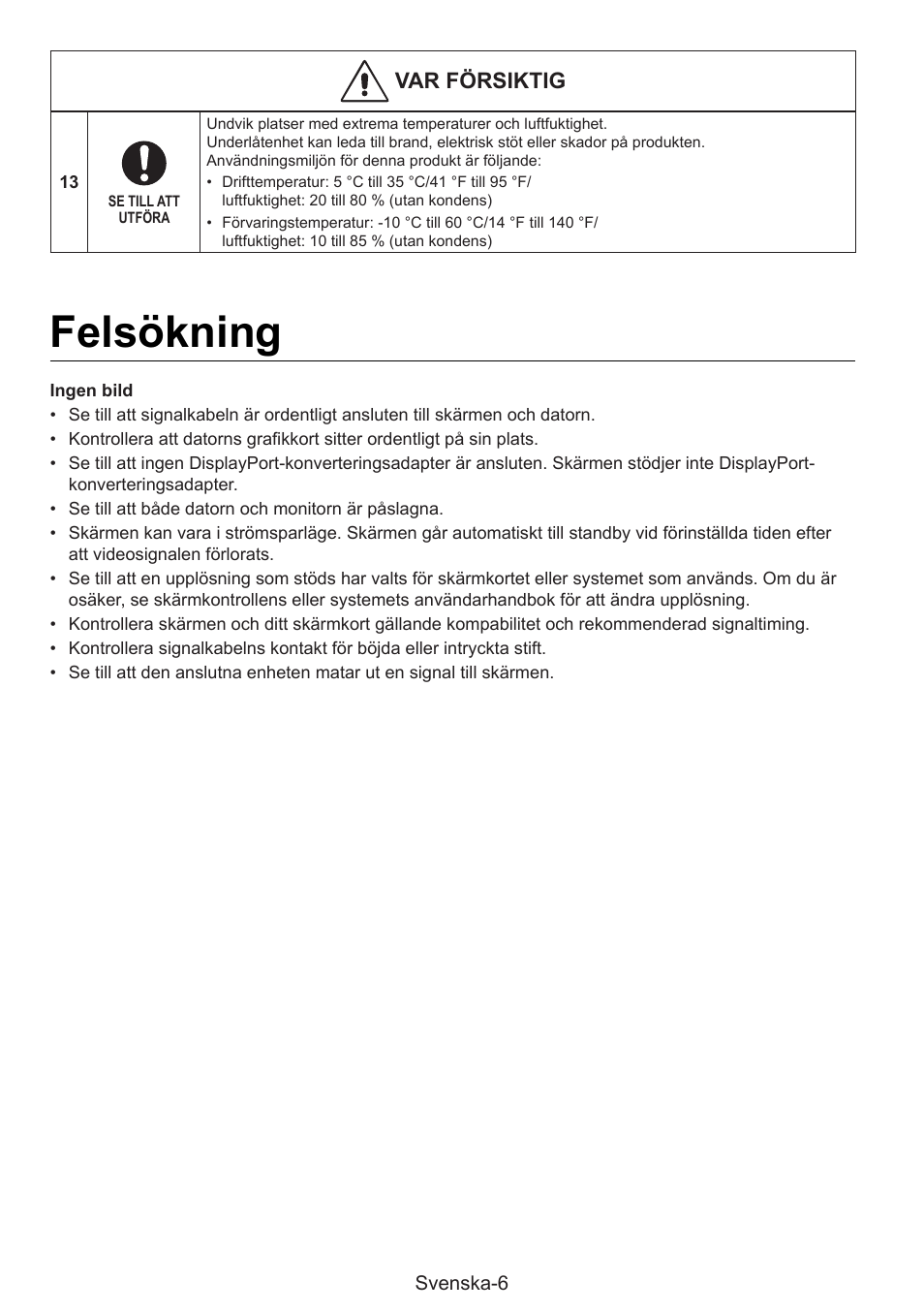 Felsökning, Var försiktig | NEC MultiSync E274FL 27" Monitor User Manual | Page 158 / 176