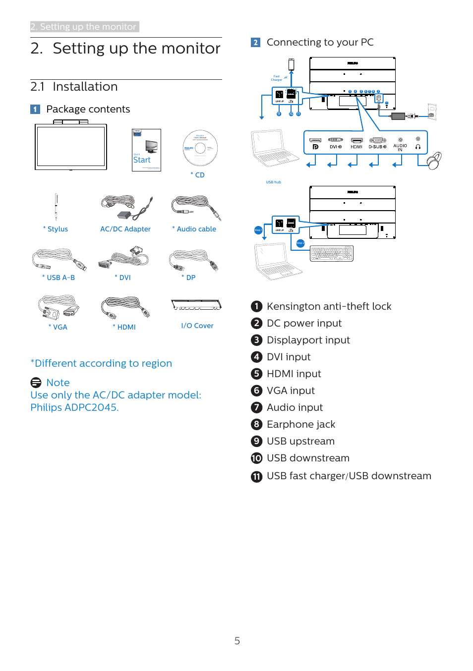 Setting up the monitor, 1 installation, Package contents | Kensington anti-theft lock, Dc power input, Displayport input, Dvi input, Hdmi input, Vga input, Audio input | Philips 242B9T 23.8" 16:9 IPS Touchscreen Monitor User Manual | Page 7 / 30