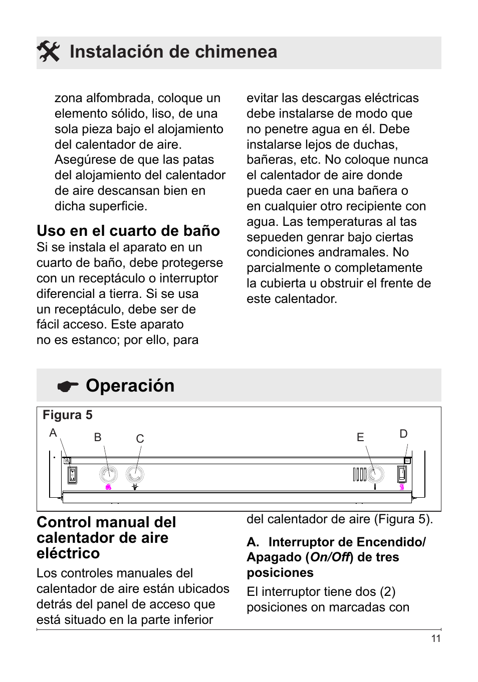 Operación, Operación instalación de chimenea, Uso en el cuarto de baño | Control manual del calentador de aire eléctrico | Dimplex DF2622SS User Manual | Page 52 / 63