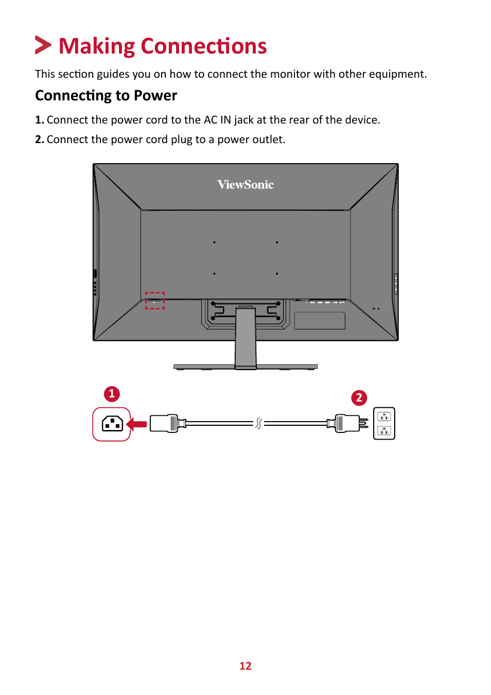 Making connections, Connecting to power | VIEWSONIC VX4381-4K 42.5" 16:9 4K HDR10 MVA Monitor User Manual | Page 12 / 49