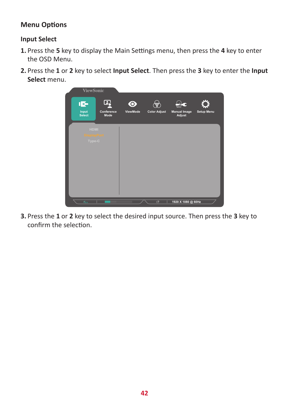 Menu options, Press the 1 | VIEWSONIC VG2456V 23.8" Conferencing Monitor User Manual | Page 42 / 73