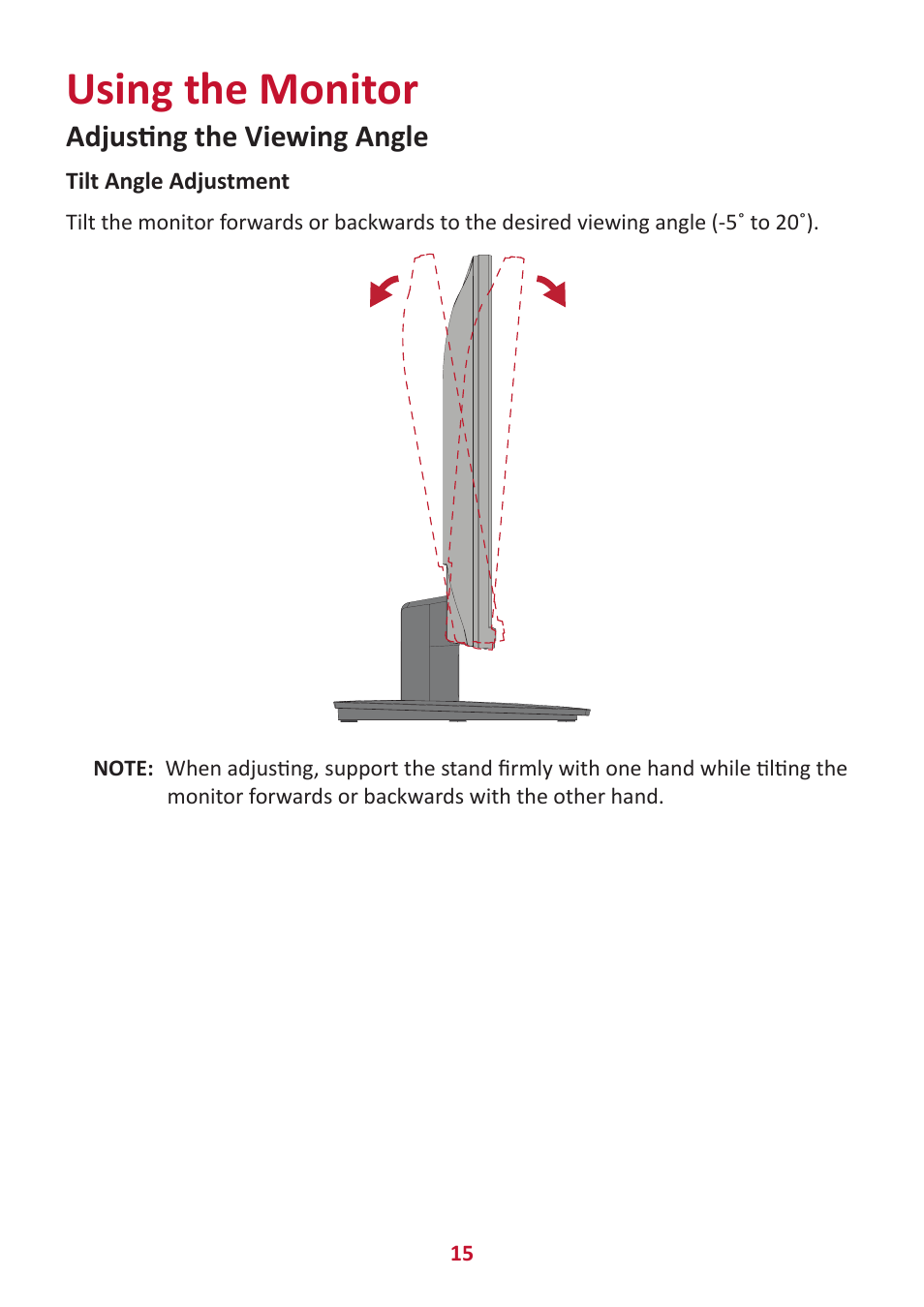 Using the monitor, Adjusting the viewing angle, Tilt angle adjustment | VIEWSONIC VX2416 23.8" 100 Hz Gaming Monitor User Manual | Page 15 / 49