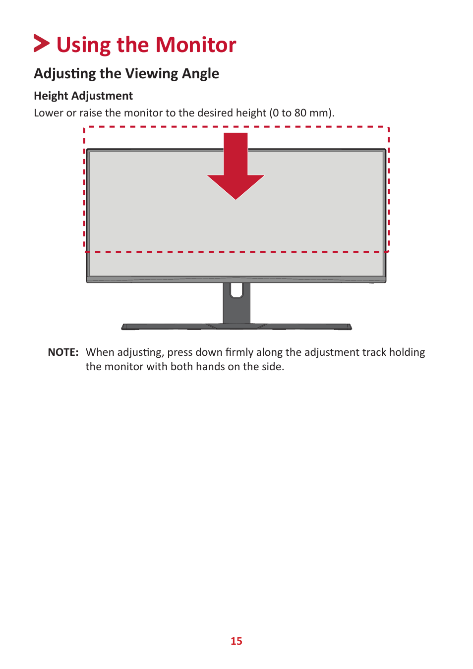 Using the monitor, Adjusting the viewing angle, Height adjustment | VIEWSONIC VX3418-2KPC 34" 21:9 Curved VA Gaming Monitor User Manual | Page 15 / 47