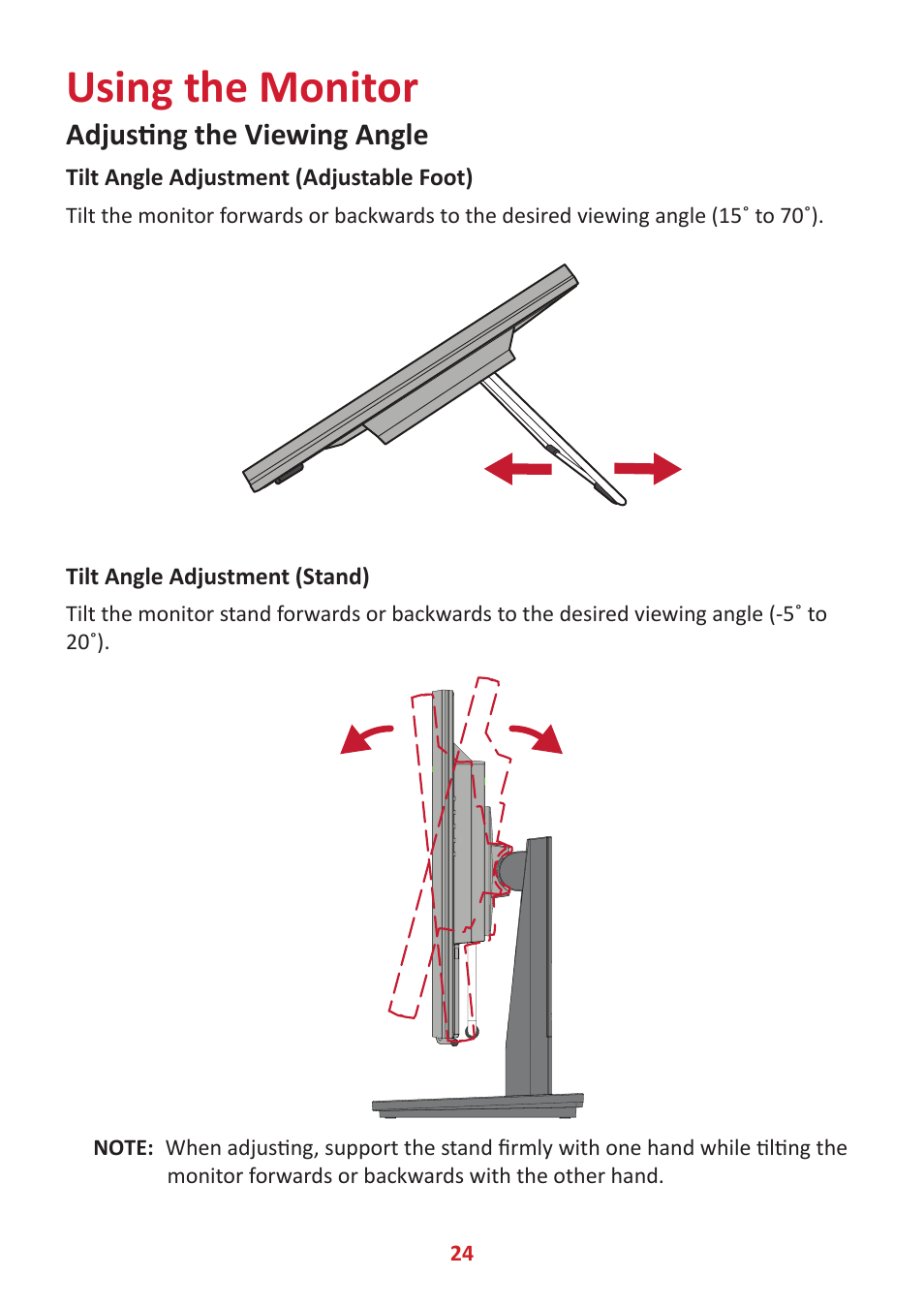 Using the monitor, Adjusting the viewing angle, Tilt angle adjustment (adjustable foot) | Tilt angle adjustment (stand) | VIEWSONIC 24" Frameless Touchscreen Monitor User Manual | Page 24 / 57