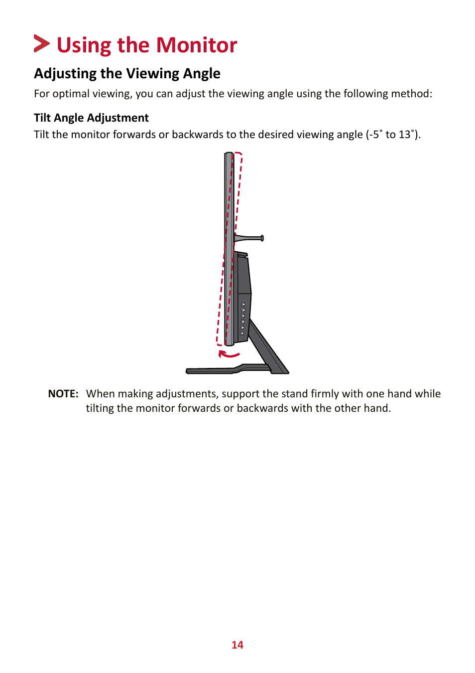 Using the monitor, Adjusting the viewing angle, Tilt angle adjustment | VIEWSONIC VX3211-4K-MHD 32" 16:9 4K FreeSync LCD Monitor User Manual | Page 14 / 63