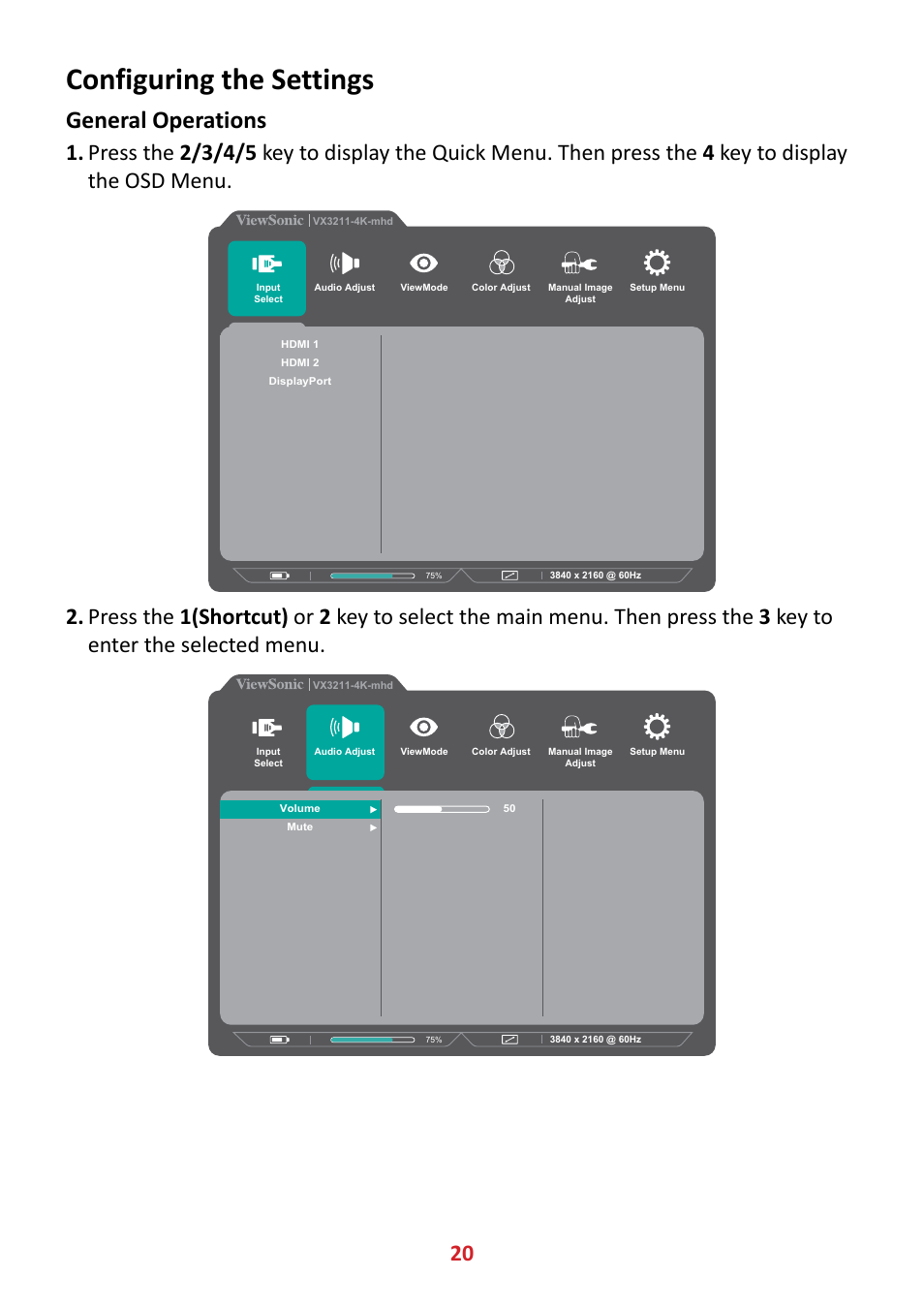 Configuring the settings, General operations | VIEWSONIC VX3211-4K-MHD 32" 16:9 4K FreeSync LCD Monitor User Manual | Page 20 / 63