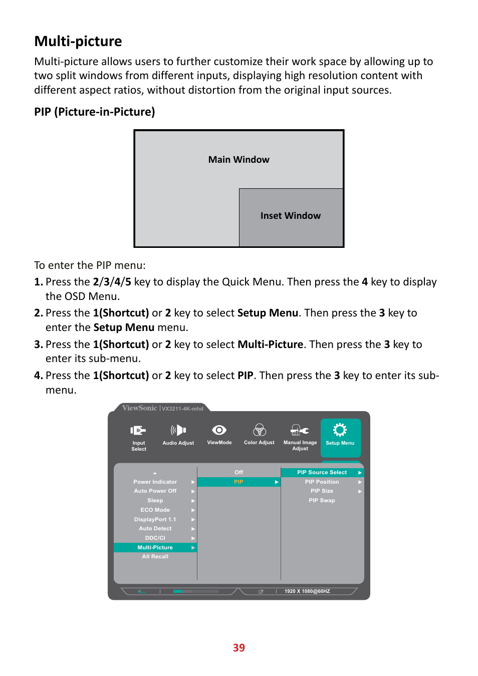 Multi-picture, Pip (picture-in-picture) | VIEWSONIC VX3211-4K-MHD 32" 16:9 4K FreeSync LCD Monitor User Manual | Page 39 / 63