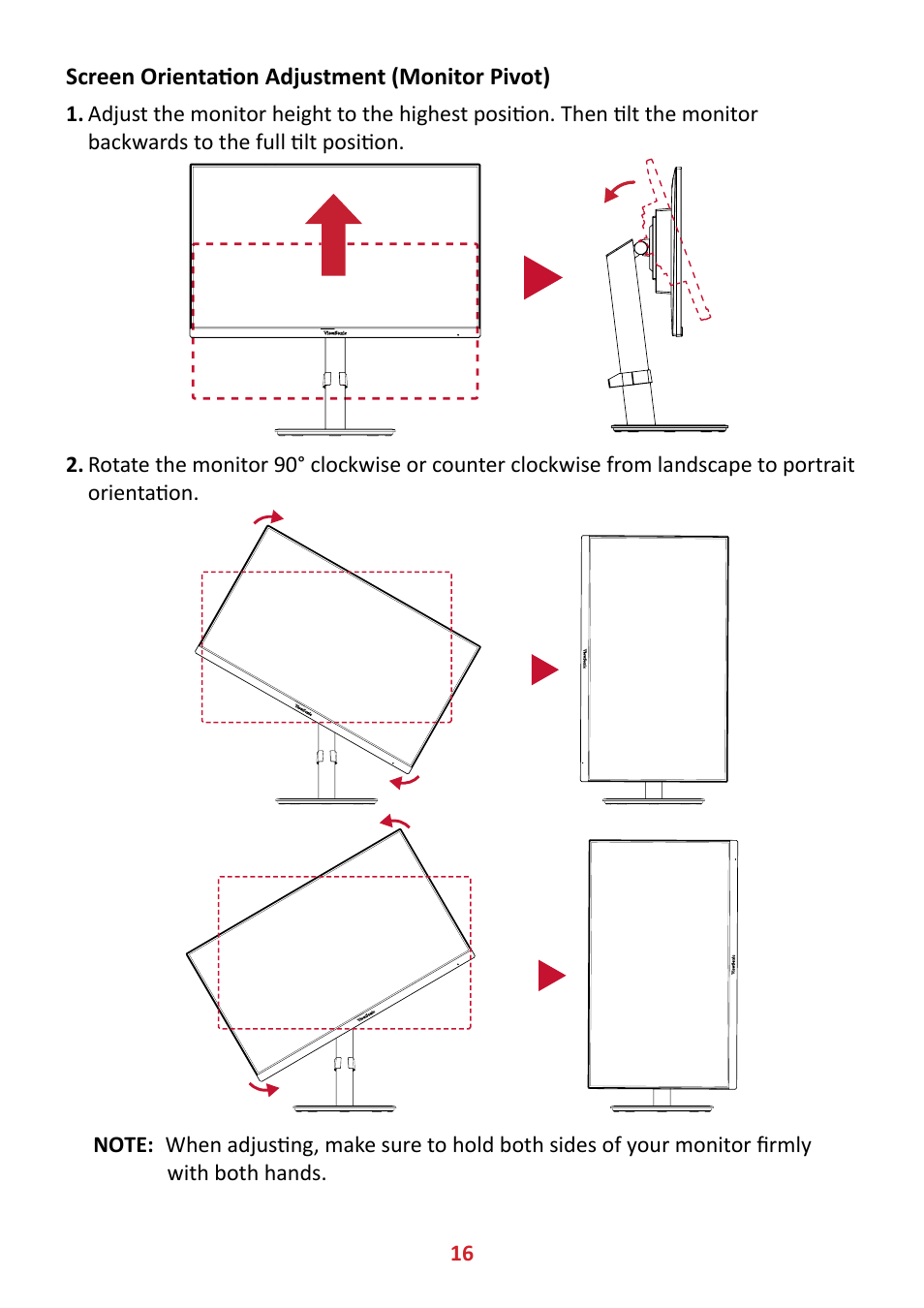 Screen orientation adjustment (monitor pivot) | VIEWSONIC VA2447-MHJ 23.8" 16:9 Adaptive-Sync MVA Monitor User Manual | Page 16 / 49