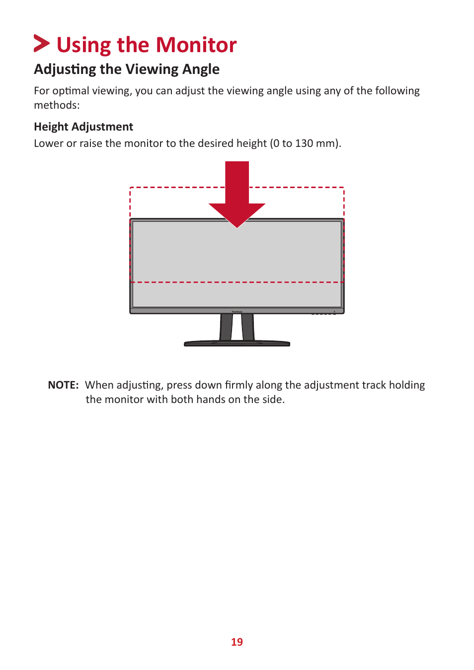 Using the monitor, Adjusting the viewing angle, Height adjustment | VIEWSONIC VP3481a 34" 21:9 Curved FreeSync 100 Hz USB Type-C Docking LCD Monitor User Manual | Page 19 / 90
