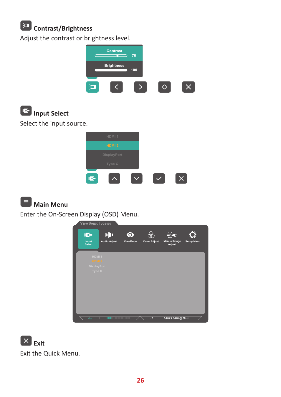 Input select select the input source, Main menu enter the on-screen display (osd) menu, Exit exit the quick menu | VIEWSONIC VG3456 34" 21:9 USB Type-C Docking VA Monitor User Manual | Page 26 / 69