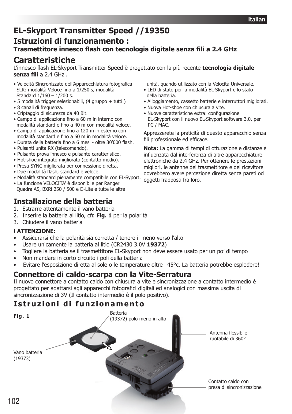 Caratteristiche, Installazione della batteria, Connettore di caldo-scarpa con la vite-serratura | Elinchrom D-Lite RX One Flash Head User Manual | Page 102 / 131
