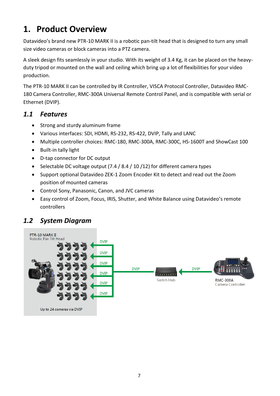 Product overview, 1 features, 2 system diagram | Eatures, Ystem, Iagram | Datavideo PTR-10 MK II Robotic Head & RMC-180 MK II Pan/Tilt Controller Kit User Manual | Page 7 / 44