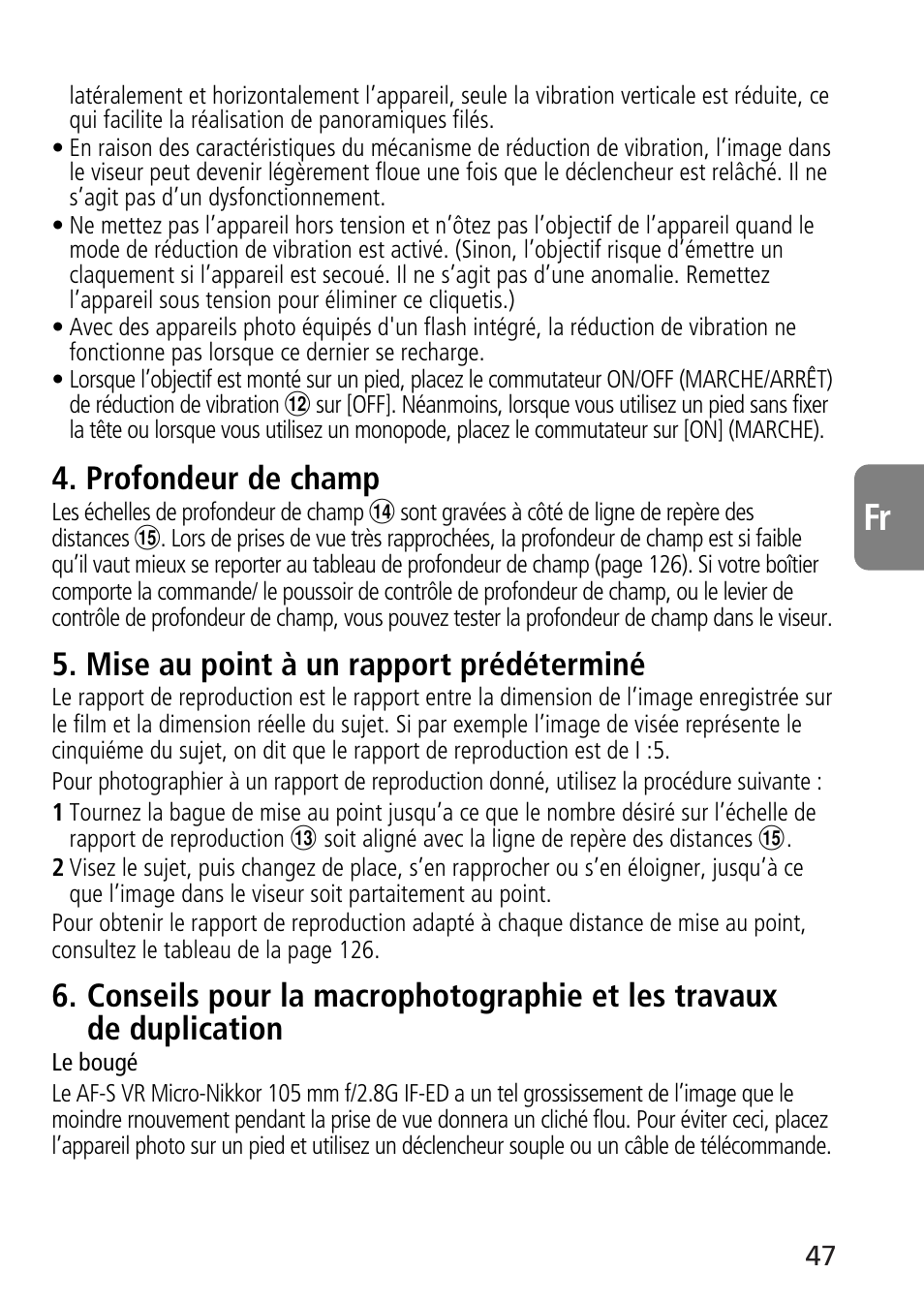 Profondeur de champ, Mise au point à un rapport prédéterminé | Nikon AF-S VR Micro-NIKKOR 105mm f/2.8G IF-ED Lens User Manual | Page 47 / 132