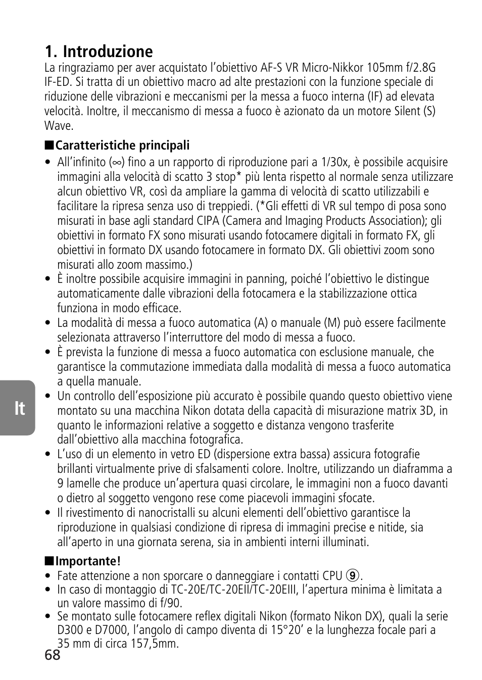 Introduzione | Nikon AF-S VR Micro-NIKKOR 105mm f/2.8G IF-ED Lens User Manual | Page 68 / 132