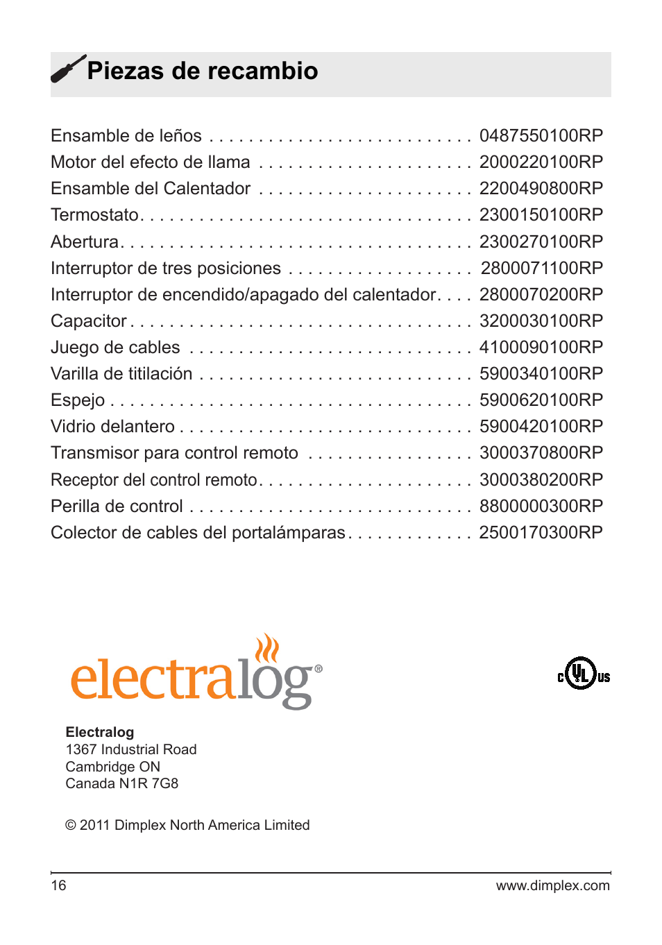 Piezas de recambio | Dimplex Electralog Fireplace 7207250100R05 User Manual | Page 47 / 47