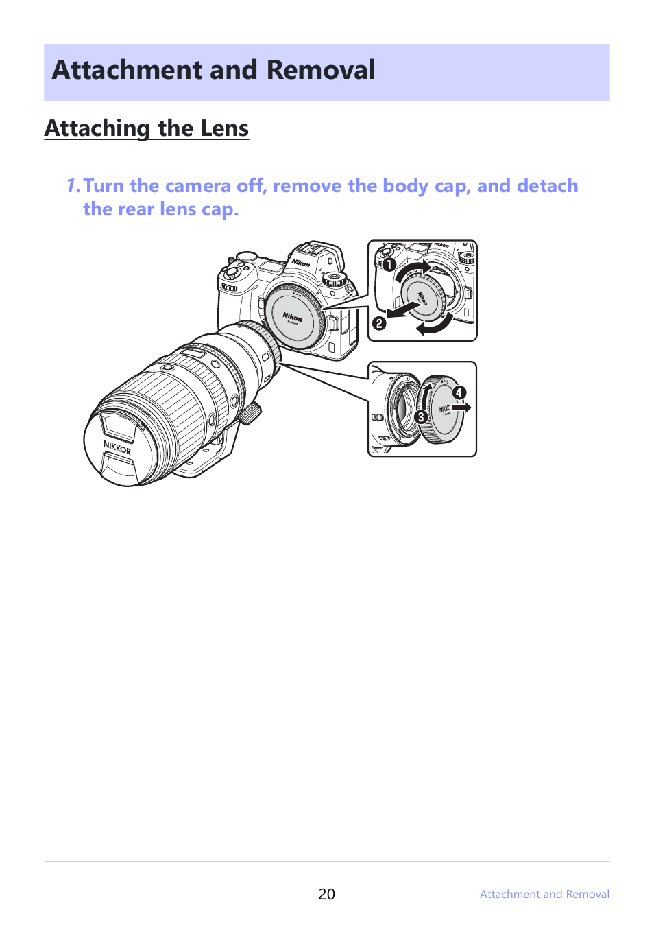 Attachment and removal, Attachment and removal” (p.20), Attaching the lens | Nikon NIKKOR Z 100-400mm f/4.5-5.6 VR S Lens User Manual | Page 20 / 42