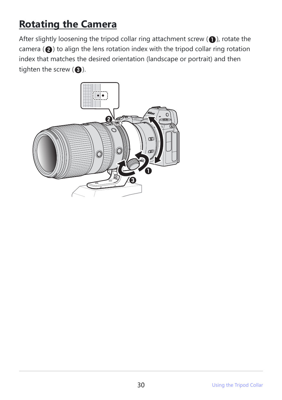 Rotating the camera | Nikon NIKKOR Z 100-400mm f/4.5-5.6 VR S Lens User Manual | Page 30 / 42