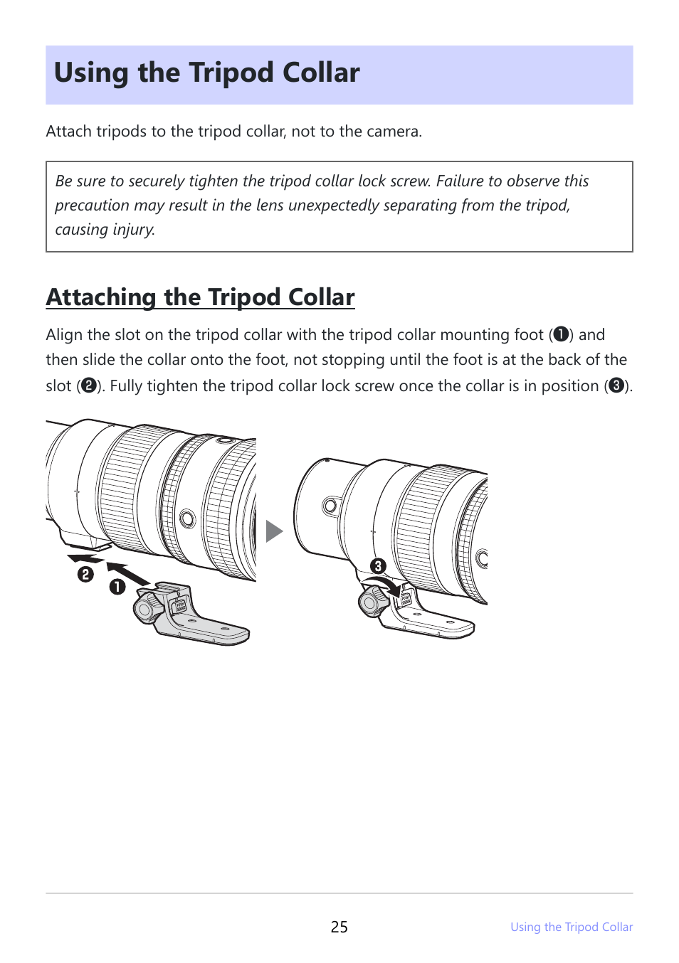 Using the tripod collar, Attaching the tripod collar | Nikon NIKKOR Z 400mm f/4.5 VR S Lens User Manual | Page 25 / 40