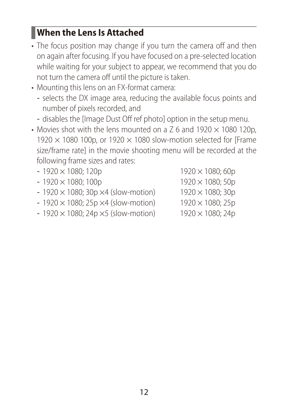 When the lens is attached | Nikon NIKKOR Z DX 16-50mm f/3.5-6.3 VR Lens (Black) User Manual | Page 12 / 16