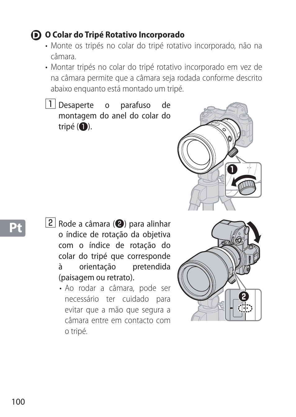 D o colar do tripé rotativo incorporado | Nikon NIKKOR Z 58mm f/0.95 S Noct Lens (Refurbished by USA) User Manual | Page 100 / 213