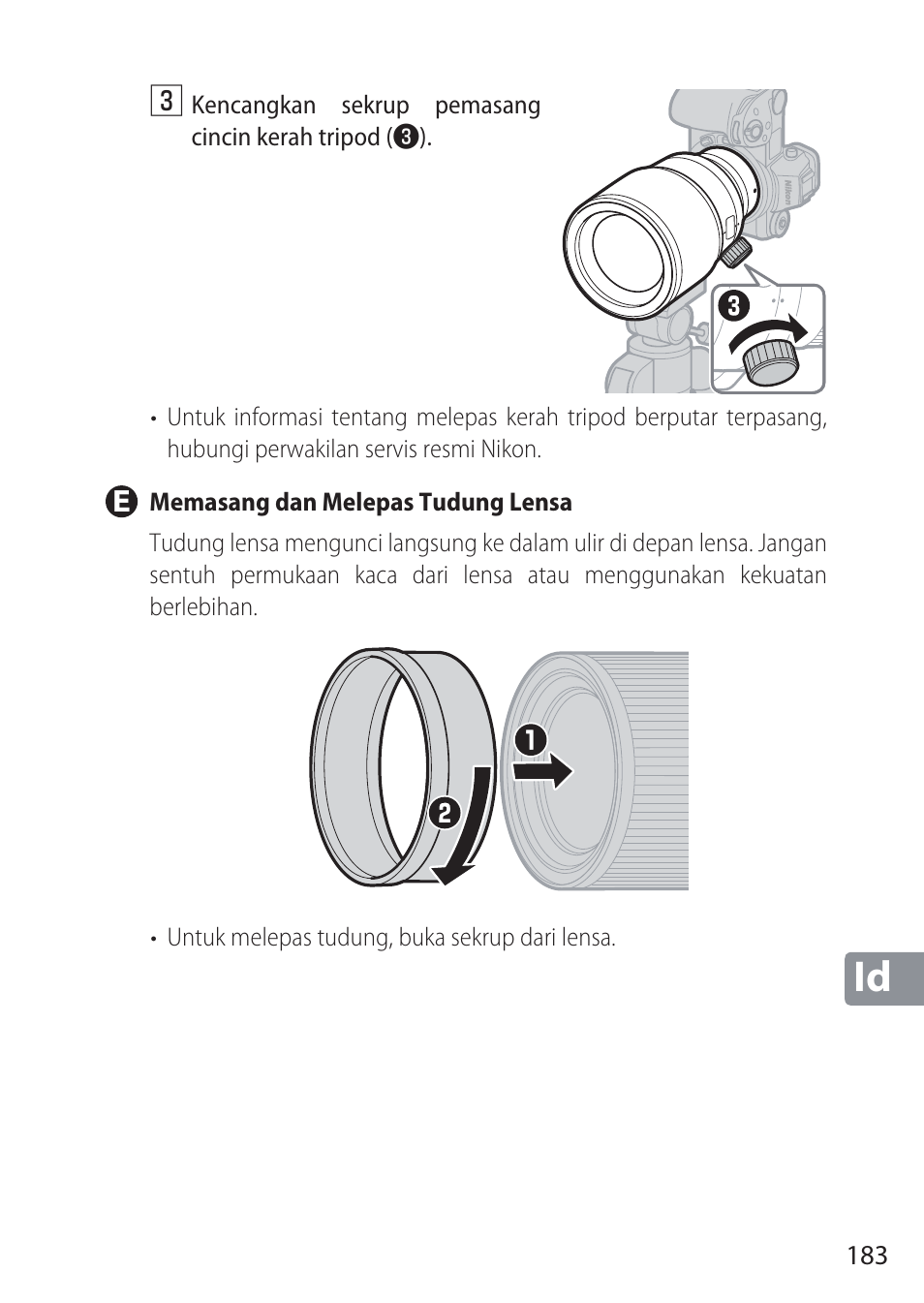 E memasang dan melepas tudung lensa | Nikon NIKKOR Z 58mm f/0.95 S Noct Lens (Refurbished by USA) User Manual | Page 183 / 213