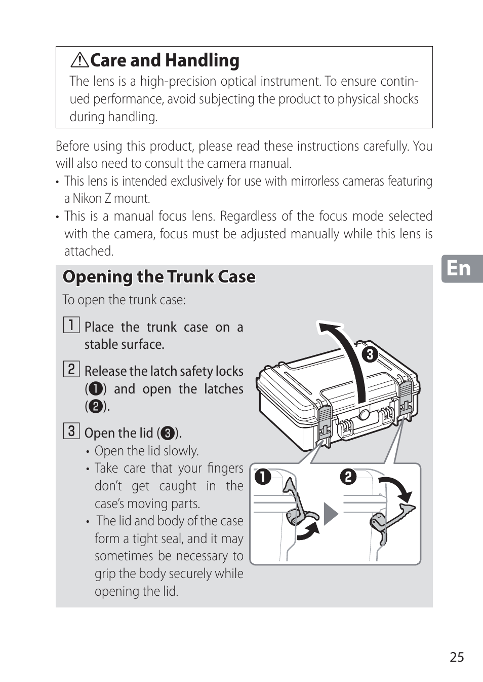 Acare and handling care and handling, Opening the trunk case | Nikon NIKKOR Z 58mm f/0.95 S Noct Lens (Refurbished by USA) User Manual | Page 25 / 213