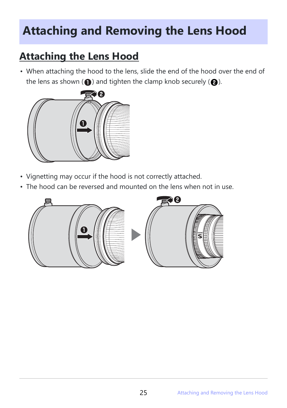 Attaching and removing the lens hood, Attaching and removing the lens hood” (p.25), Attaching the lens hood | Nikon NIKKOR Z 400mm f/2.8 TC VR S Lens User Manual | Page 25 / 53