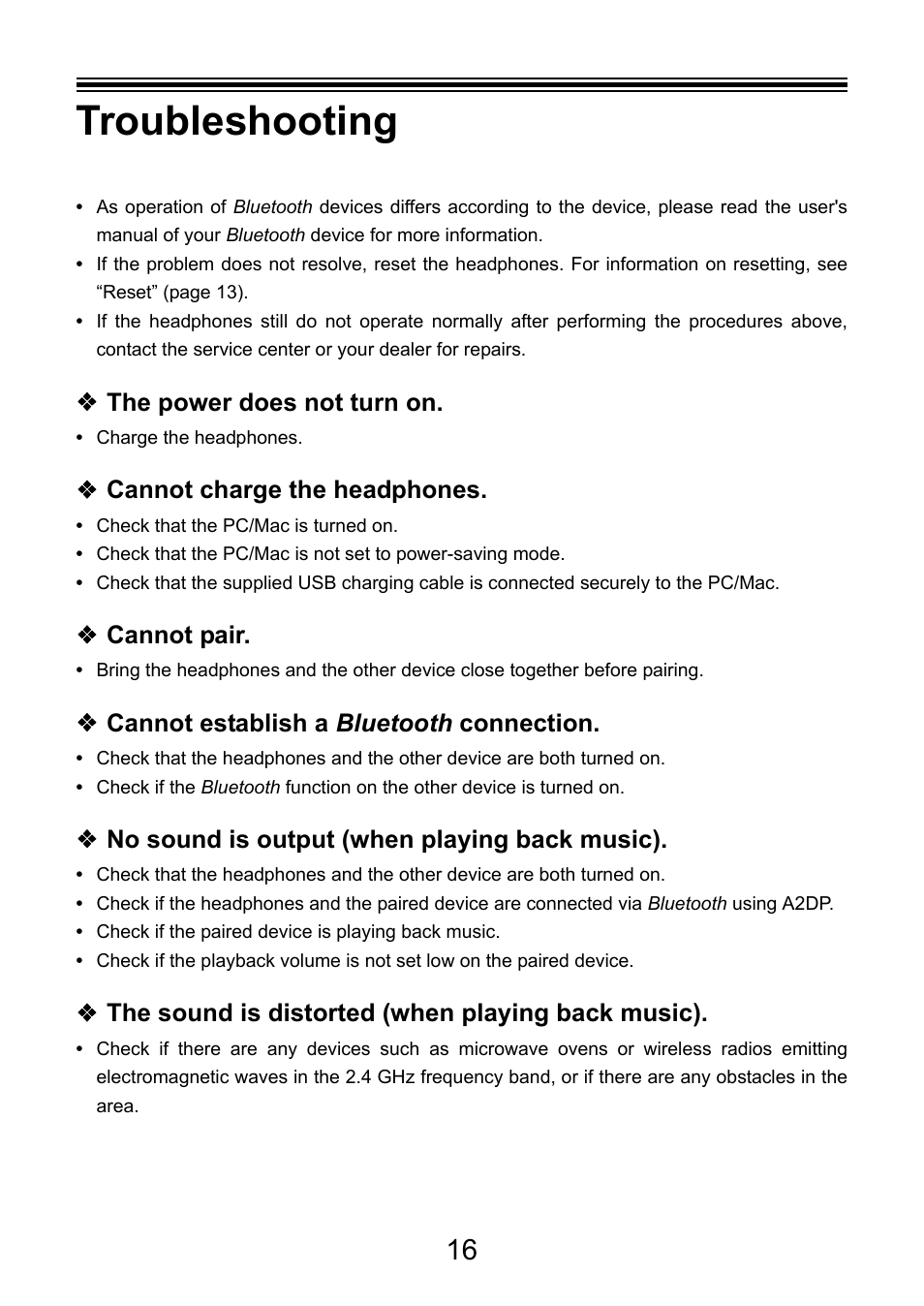 Troubleshooting, The power does not turn on, Cannot charge the headphones | Cannot pair, Cannot establish a bluetooth connection, No sound is output (when playing back music), The sound is distorted (when playing back music) | Pioneer HDJ-CUE1 Bluetooth DJ Headphones (Matte Red) User Manual | Page 16 / 20