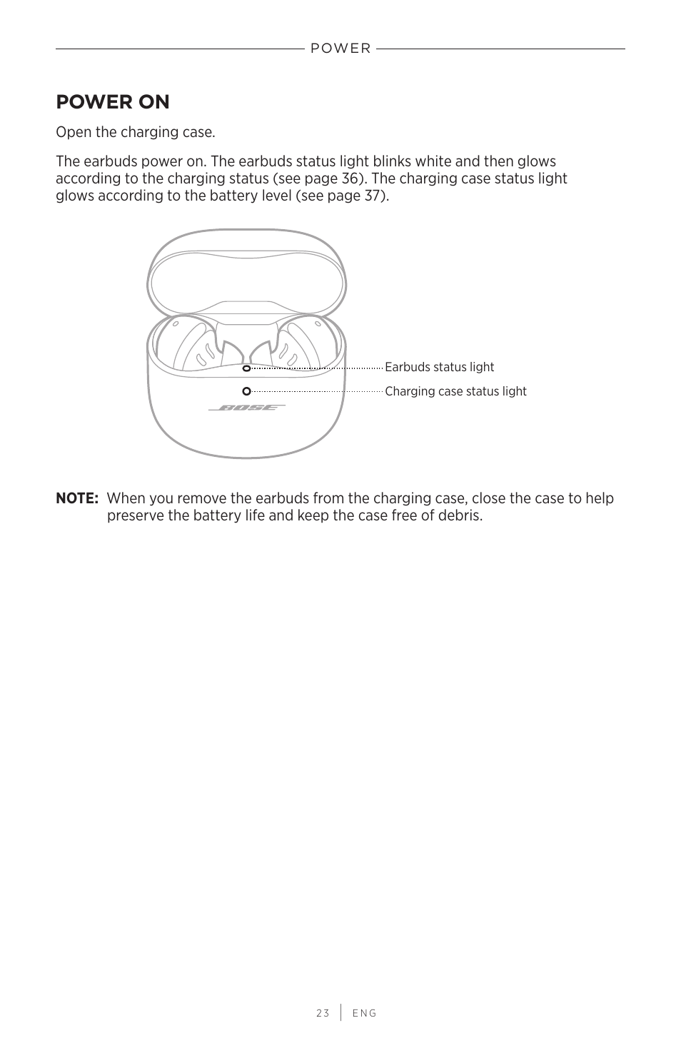 Power, Power on | Bose QuietComfort Earbuds II Noise-Canceling True Wireless In-Ear Headphones (Limited-Edition Eclipse Gray) User Manual | Page 23 / 52