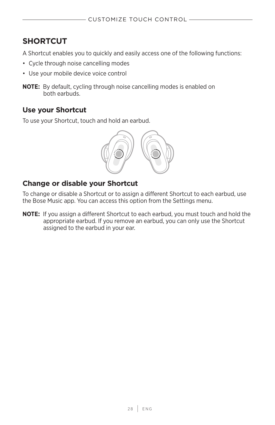 Customize touch control, Shortcut, Use your shortcut | Change or disable your shortcut, Use your shortcut change or disable your shortcut | Bose QuietComfort Earbuds II Noise-Canceling True Wireless In-Ear Headphones (Limited-Edition Eclipse Gray) User Manual | Page 28 / 52