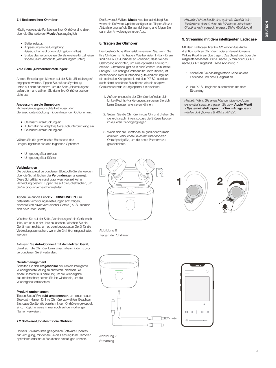 1 bedienen ihrer ohrhörer, 1 seite „ohrhörereinstellungen, 2 software-updates für die ohrhörer | Tragen der ohrhörer, Streaming mit dem intelligenten ladecase | Bowers & Wilkins Pi7 S2 Noise-Canceling True Wireless In-Ear Headphones (Satin Black) User Manual | Page 20 / 120
