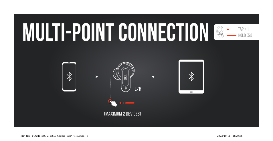 Multi-point connection | JBL Tour Pro 2 Noise-Canceling True Wireless In-Ear Earbuds with Smart Case (Black) User Manual | Page 9 / 48