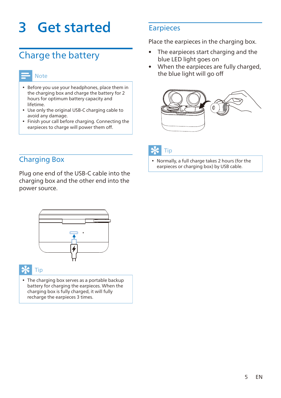 3 get started, Charge the battery, Charging box earpieces | Philips TAA7507 True Wireless Noise-Canceling In-Ear Sports Headphones (Black) User Manual | Page 6 / 18