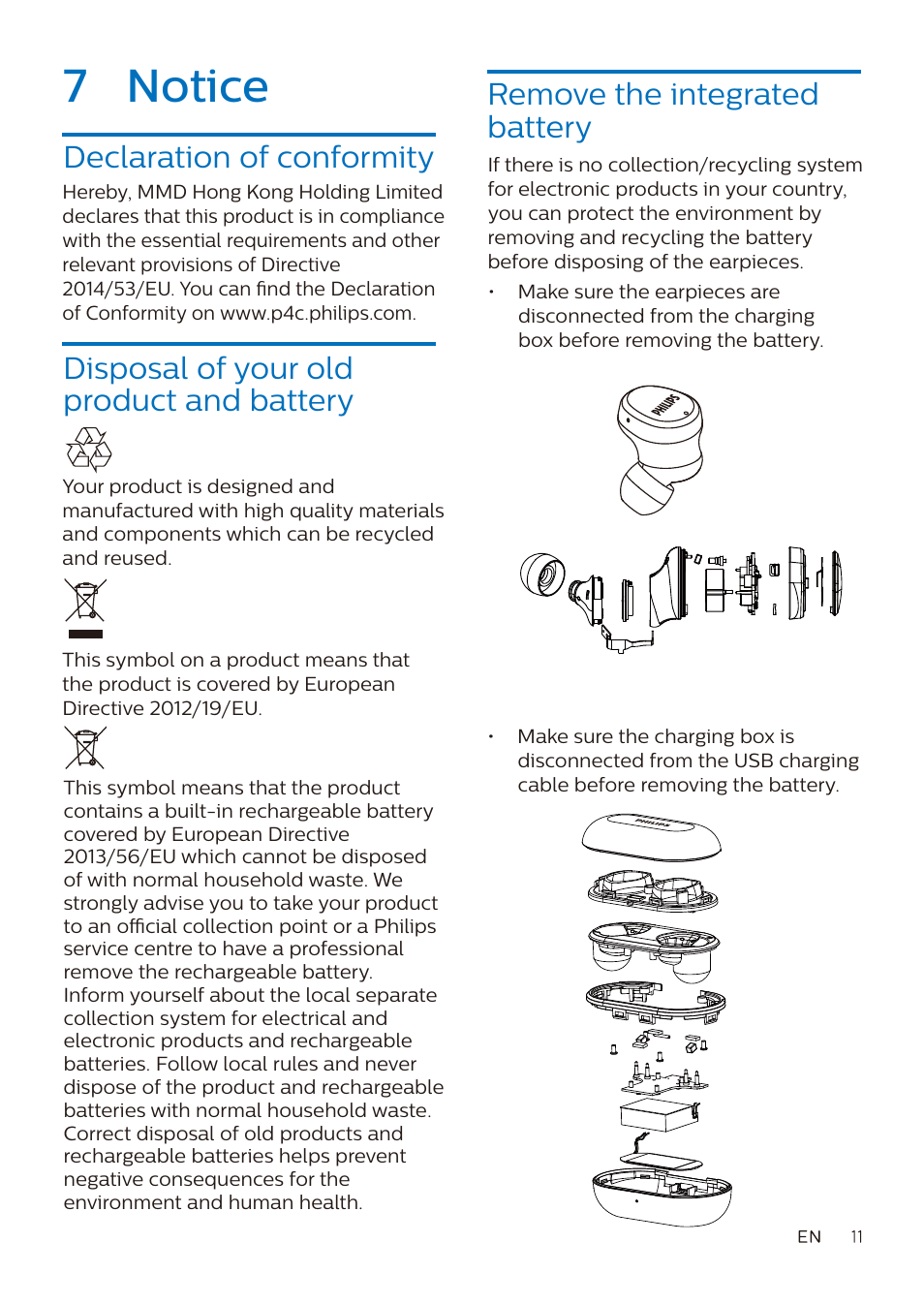 7 notice, Remove the integrated battery | Philips True Wireless Active Noise-Canceling In-Ear Headphones (Black) User Manual | Page 12 / 17