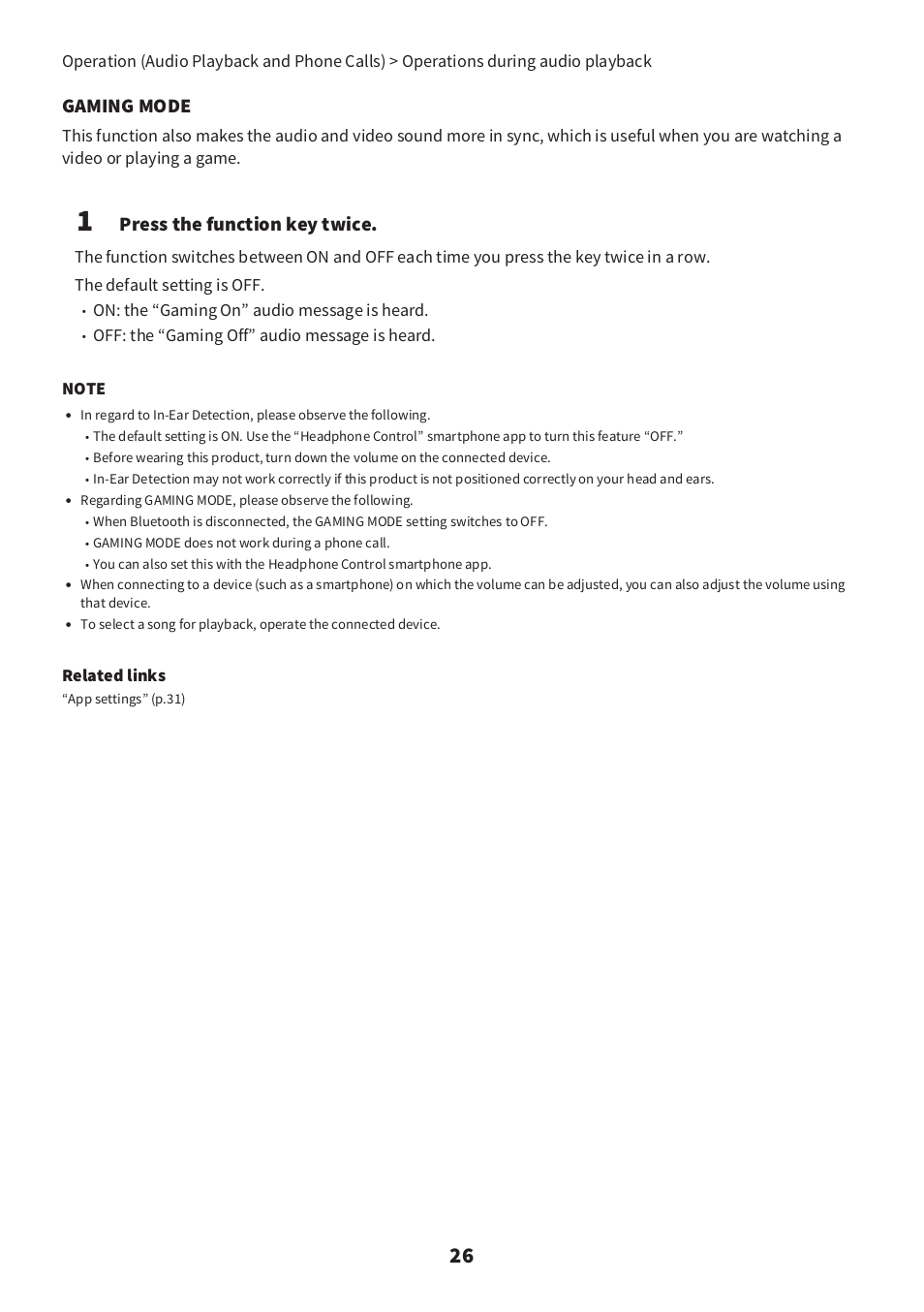 Gaming mode, Press the function key twice, On: the “gaming on” audio message is heard | Related links | Yamaha YH-E700B Wireless Noise-Cancelling Over-Ear Bluetooth Headphones (Black) User Manual | Page 26 / 55