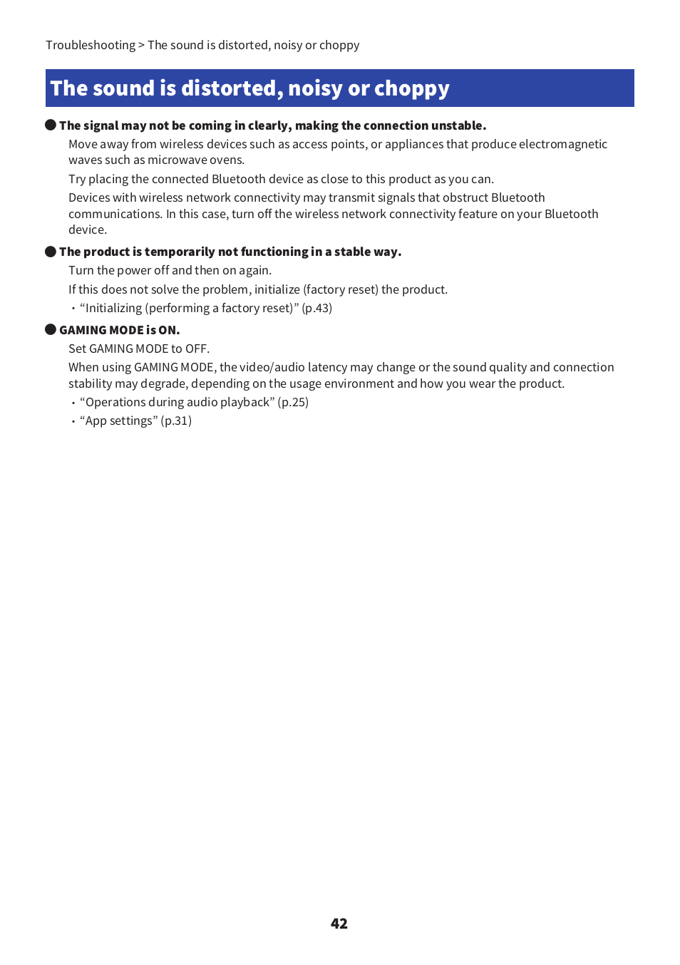The sound is distorted, noisy or choppy, The sound is distorted, noisy or choppy” (p.42) | Yamaha YH-E700B Wireless Noise-Cancelling Over-Ear Bluetooth Headphones (Black) User Manual | Page 42 / 55